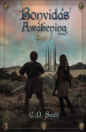 Bonvida's Awakening by C.D Smith