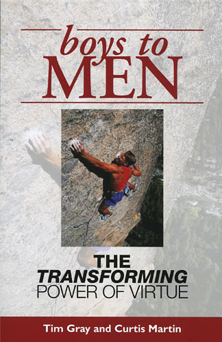 boys to Men - The Transforming Power of Virtue